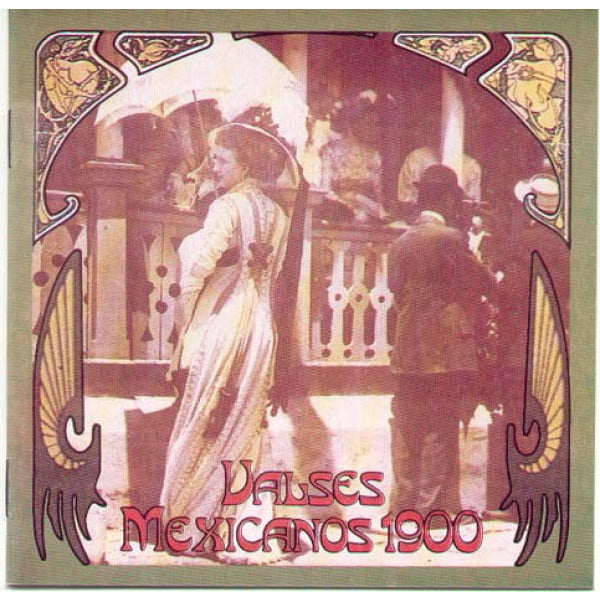 Valses Mexicanos 1900