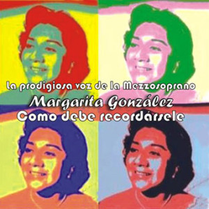 La prodigiosa voz de Margarita González